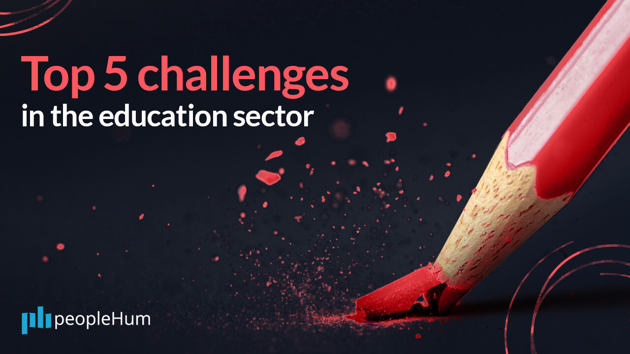 Top 5 HR Challenges in the Education Sector — and How to Address Them