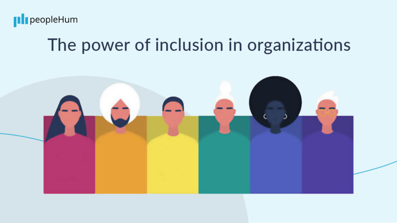The power of inclusion in the workplace