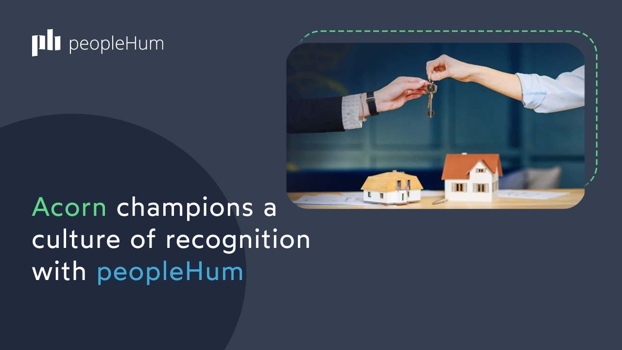 Acorn champion a culture of recognition with peopleHum