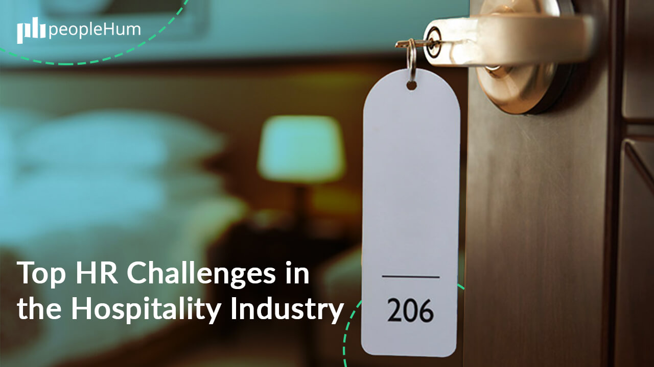 7 Biggest HR Challenges in the Hospitality Industry 