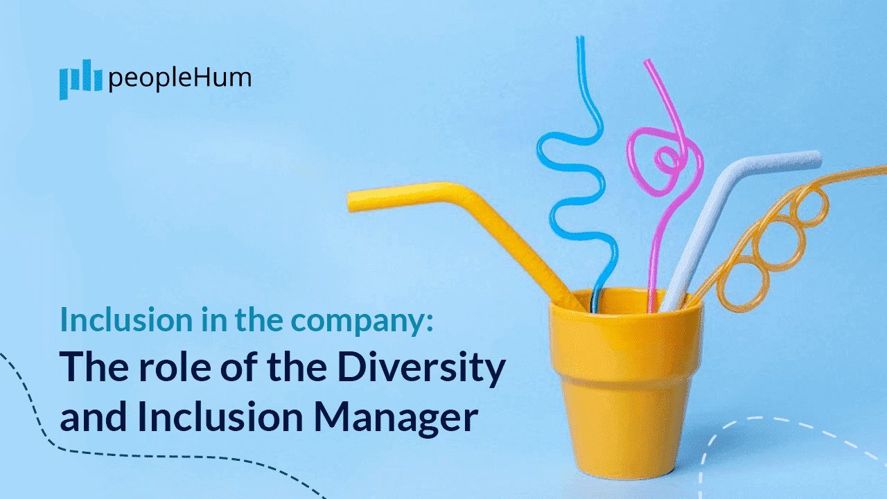 Inclusion in the company: The role of the Diversity and Inclusion Manager