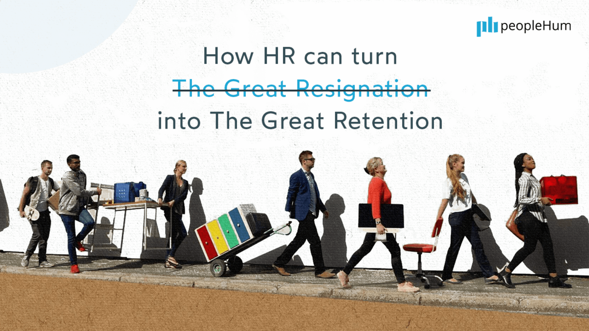 How HR can turn The Great Resignation into The Great Retention